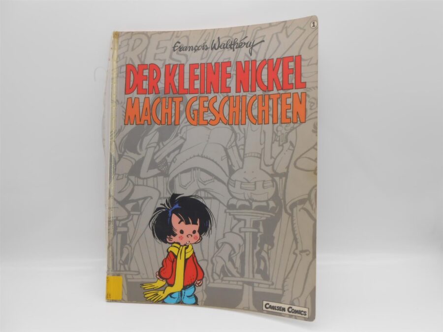 DER KLEINE NICKEL MACHT GESCHICHTEN 1. Auflage 1990 Carlsen Comics